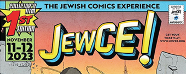 JewCE 2023 Celebrates the Influence of Jewish Culture in Comics